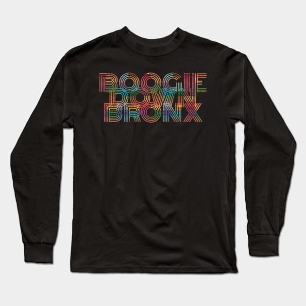 Boogie Down Bronx Retro Long Sleeve T-Shirt by Rayrock76